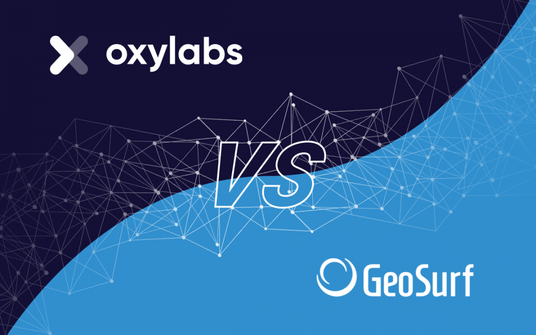 Oxylabs vs. Geosurf