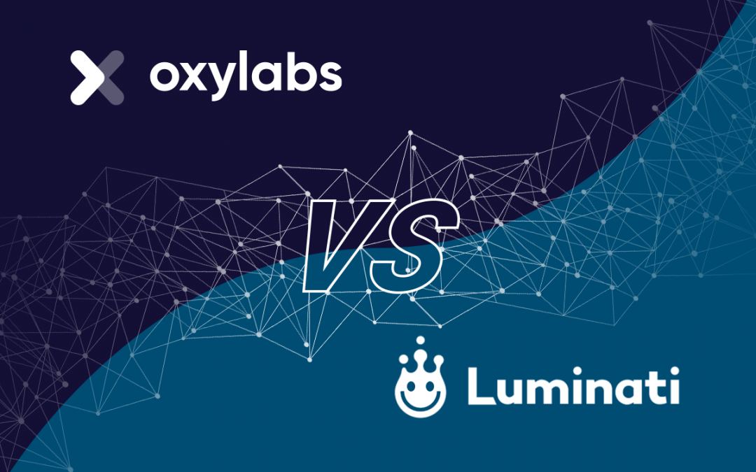 Oxylabs vs. Luminati