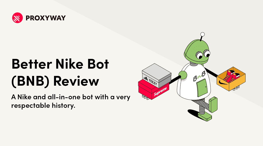 Best bot clearance for nike snkrs