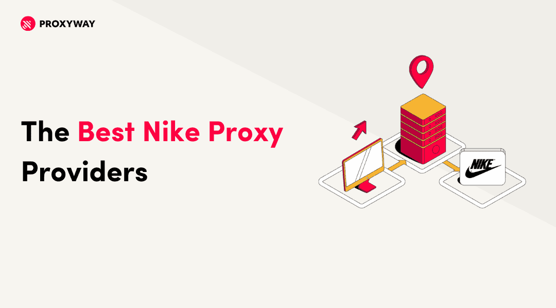 The for Nike SNKRS in 2023 - Proxyway