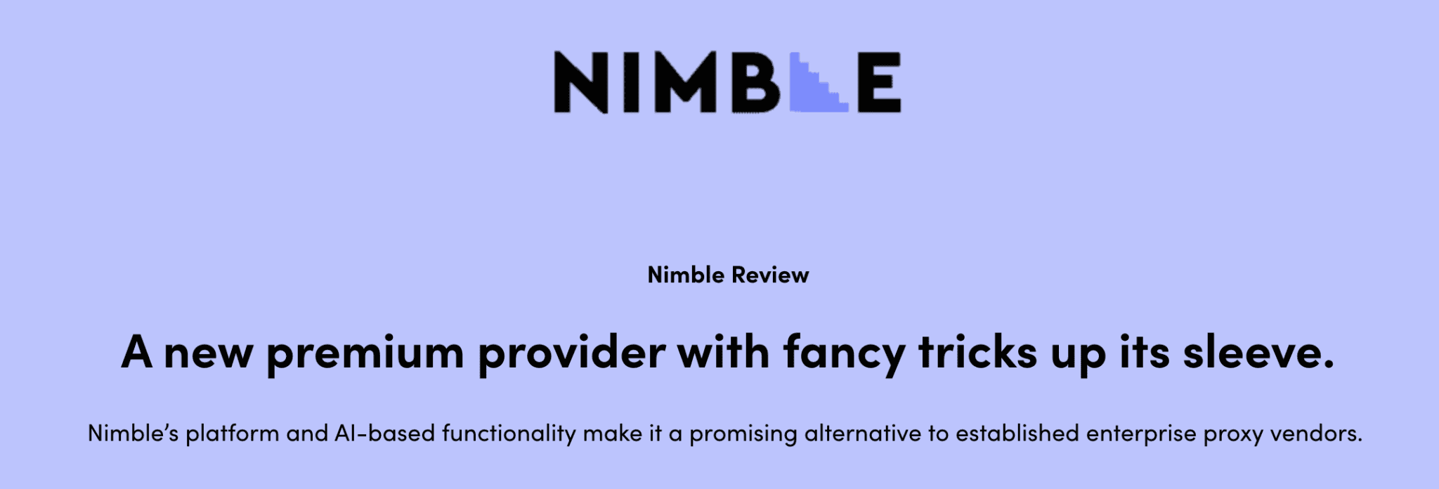 New Review: Nimble(way) - Proxyway