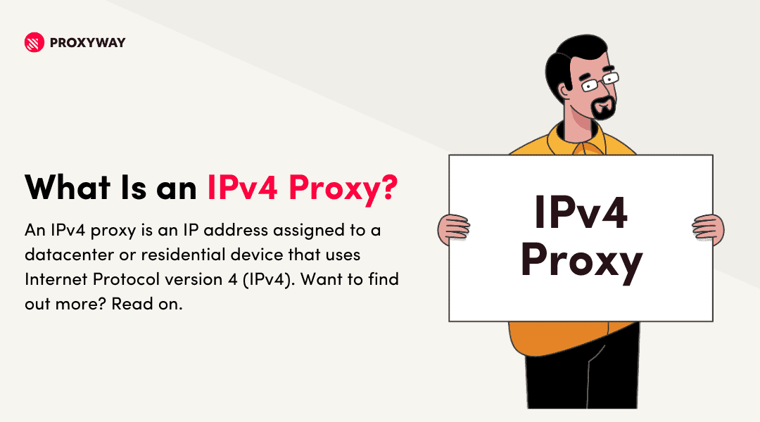 What Is an IPv4 Proxy? Explanation - Proxyway